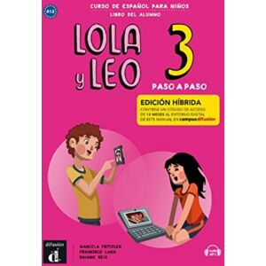 Difusion Centro de Publicacion y Publicaciones de Lola Y Leo Paso A Paso 3 - Edicion Hibrida - Libro Del Alumno + Audio Mp3 : A1.2 Difusion Centro de Publicacion y Publicaciones de Lola Y Leo Paso A Paso 3 - Edicion Hibrida - Libro Del Alumno + Audio Mp3 : A1.2