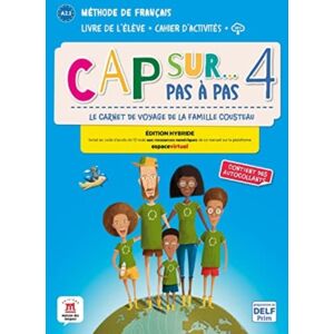 Difusion Centro de Publicacion y Publicaciones de Cap Sur... Pas A Pas 4 - Edition Hybride - Livre De L'Eleve + Cahier D'Activites + Audio Mp3. A2 Difusion Centro de Publicacion y Publicaciones de Cap Sur... Pas A Pas 4 - Edition Hybride - Livre De L'Eleve + Cahier D'Activites + Audio Mp3. A2