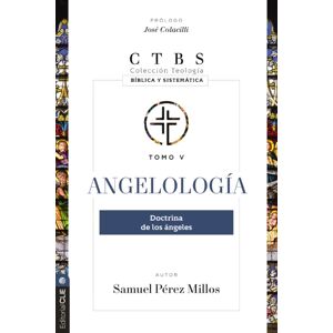 Vida Publishers Angelologia : Doctrina De Los Angeles Vida Publishers Angelologia : Doctrina De Los Angeles