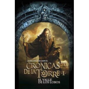 Ediciones SM Cronicas De La Torre I : El Valle De Los Lobos Ediciones SM Cronicas De La Torre I : El Valle De Los Lobos