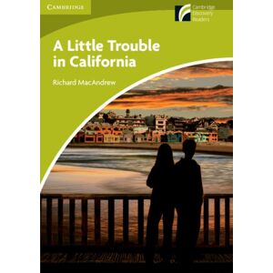 Cambridge University Press A Little Trouble In California Level Starter/beginner Cambridge University Press A Little Trouble In California Level Starter/beginner