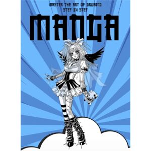 Loft Publications The Monster Book Of Manga Loft Publications The Monster Book Of Manga