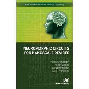 River Publishers Neuromorphic Circuits For Nanoscale Devices River Publishers Neuromorphic Circuits For Nanoscale Devices