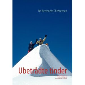 Bod - Books on Demand Ubetradte Tinder : Gennem Hvide Pletter Pa Landkortet Til Toppen Af Jomfruelige Toppe I Himalaya Bod - Books on Demand Ubetradte Tinder : Gennem Hvide Pletter Pa Landkortet Til Toppen Af Jomfruelige Toppe I Himalaya