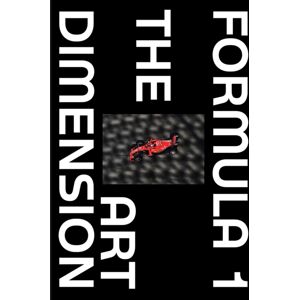 Helmin & Sorgenfri Formula 1 - The Art Dimension Helmin & Sorgenfri Formula 1 - The Art Dimension