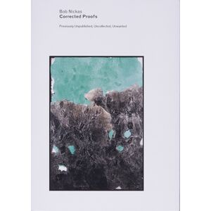 At Last Books Corrected Proofs, Previously Unpublished, Uncollected, Unwanted At Last Books Corrected Proofs, Previously Unpublished, Uncollected, Unwanted