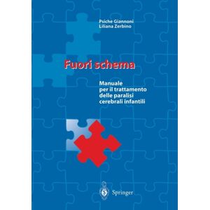 Springer Verlag Fuori Schema : Manuale Per Il Trattamento Delle Paralisi Cerebrali Infantili Springer Verlag Fuori Schema : Manuale Per Il Trattamento Delle Paralisi Cerebrali Infantili