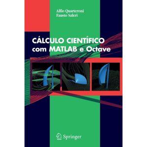 Springer Verlag Calculo Cientifico Com Matlab E Octave Springer Verlag Calculo Cientifico Com Matlab E Octave