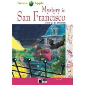 CIDEB s.r.l. Green Apple : Mystery In San Francisco + Audio Cd + App CIDEB s.r.l. Green Apple : Mystery In San Francisco + Audio Cd + App
