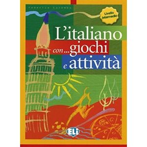 ELI s.r.l. L'Italiano Con... Giochi E Attivita ELI s.r.l. L'Italiano Con... Giochi E Attivita