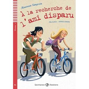 ELI s.r.l. Teen Eli Readers - French : A La Recherche De L'Ami Disparu + Downloadable Audio ELI s.r.l. Teen Eli Readers - French : A La Recherche De L'Ami Disparu + Downloadable Audio