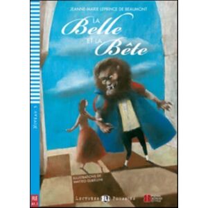 ELI s.r.l. Young Eli Readers - French : La Belle Et La Bete + Downloadable Audio ELI s.r.l. Young Eli Readers - French : La Belle Et La Bete + Downloadable Audio