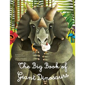 White Star The Big Book Of Giant Dinosaurs, The Small Book Of Tiny Dinosaurs White Star The Big Book Of Giant Dinosaurs, The Small Book Of Tiny Dinosaurs