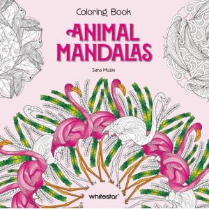 White Star Animal Mandalas Colouring Book White Star Animal Mandalas Colouring Book