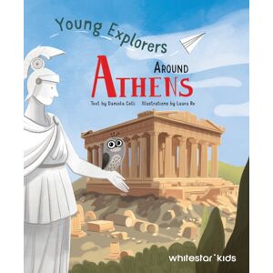 White Star Around Athens : Young Explorers White Star Around Athens : Young Explorers