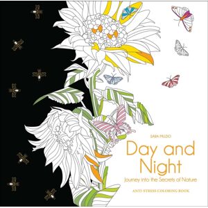 White Star Day And Night Colouring Book : Journey Into The Secrets Of Nature White Star Day And Night Colouring Book : Journey Into The Secrets Of Nature