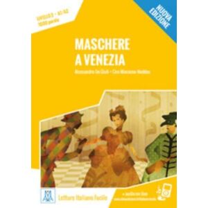 Alma Edizioni Maschere A Venezia + Audio Alma Edizioni Maschere A Venezia + Audio