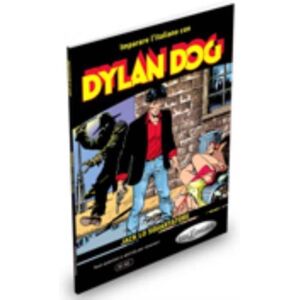 Edizioni Edilingua srlu Imparare L'Italiano Con I Fumetti : Dylan Dog - Jack Lo Squartatore. Libro Edizioni Edilingua srlu Imparare L'Italiano Con I Fumetti : Dylan Dog - Jack Lo Squartatore. Libro