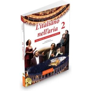 Edizioni Edilingua srlu L'Italiano Nell'Aria 2 : Libro + Cd Audio Edizioni Edilingua srlu L'Italiano Nell'Aria 2 : Libro + Cd Audio
