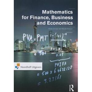 Wolters-Noordhoff B.V. Mathematics For Finance, Business And Economics Wolters-Noordhoff B.V. Mathematics For Finance, Business And Economics