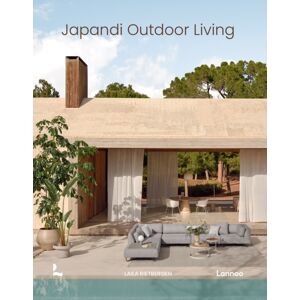 Lannoo Publishers Japandi Outdoor Living Lannoo Publishers Japandi Outdoor Living