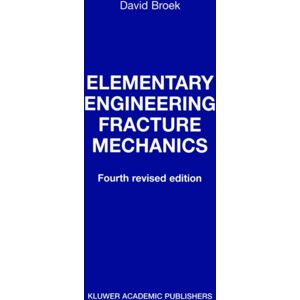 Springer Elementary Engineering Fracture Mechanics Springer Elementary Engineering Fracture Mechanics