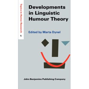 John Benjamins Publishing Co Developments In Linguistic Humour Theory John Benjamins Publishing Co Developments In Linguistic Humour Theory