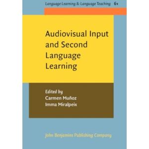 John Benjamins Publishing Co Audiovisual Input And Second Language Learning John Benjamins Publishing Co Audiovisual Input And Second Language Learning
