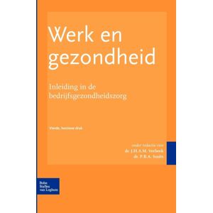 Bohn,Scheltema & Holkema,The Netherlands Werk En Gezondheid : Inleiding In De Bedrijfsgezondheidszorg Bohn,Scheltema & Holkema,The Netherlands Werk En Gezondheid : Inleiding In De Bedrijfsgezondheidszorg