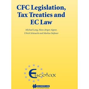 Kluwer Law International Cfc Legislation, Tax Treaties And Ec Law Kluwer Law International Cfc Legislation, Tax Treaties And Ec Law