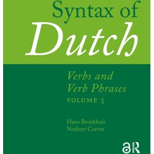 Pallas Publications Syntax Of Dutch : Verbs And Verb Phrases. Volume 3 Pallas Publications Syntax Of Dutch : Verbs And Verb Phrases. Volume 3