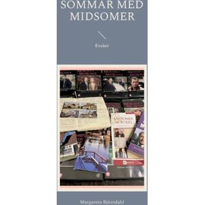 Bod - Books on Demand Sommar Med Midsomer : Essaer Bod - Books on Demand Sommar Med Midsomer : Essaer