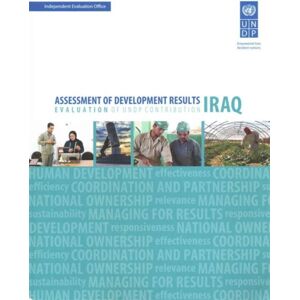 United Nations Assessment Of Development Results - Iraq United Nations Assessment Of Development Results - Iraq