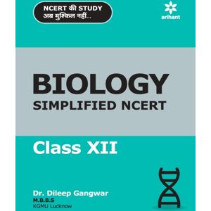 Arihant Publishers Biology Simplified Ncert Class Xii Arihant Publishers Biology Simplified Ncert Class Xii