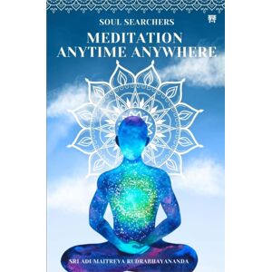 Motilal Banarsidass Publications Soul Searches Meditation Anytime Anywhere Motilal Banarsidass Publications Soul Searches Meditation Anytime Anywhere