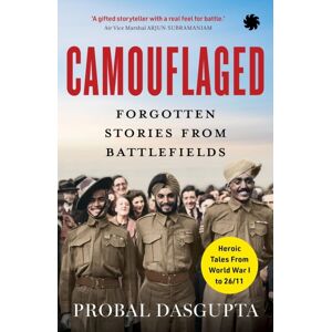Juggernaut Publication Camouflaged : Forgotten Stories From Battlefields Juggernaut Publication Camouflaged : Forgotten Stories From Battlefields