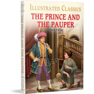Prakash Books The Prince And The Pauper : Illustrated Children Classic Novel With Review Questions (Hardback) Prakash Books The Prince And The Pauper : Illustrated Children Classic Novel With Review Questions (Hardback)