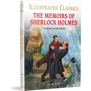 Prakash Books The Memoirs Of Sherlock Holmes : Illustrated Children Classic Novel With Review Questions (Hardback) Prakash Books The Memoirs Of Sherlock Holmes : Illustrated Children Classic Novel With Review Questions (Hardback)