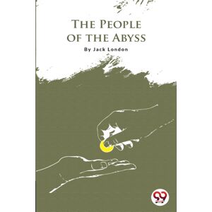 Double 9 Books LLP The People Of The Abyss Double 9 Books LLP The People Of The Abyss