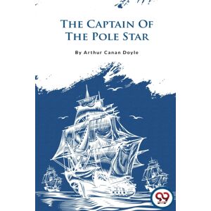 Double 9 Books LLP The Captain Of The Pole Star Double 9 Books LLP The Captain Of The Pole Star