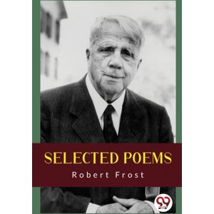 Double 9 Books LLP Selected Poems Double 9 Books LLP Selected Poems