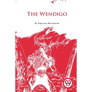 Double 9 Books LLP The Wendigo Double 9 Books LLP The Wendigo
