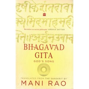 HarperCollins Publishers India Bhagavad Gita : God'S Song HarperCollins Publishers India Bhagavad Gita : God'S Song