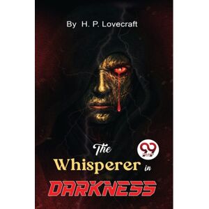 Double 9 Books LLP The Whisperer In Darkness Double 9 Books LLP The Whisperer In Darkness