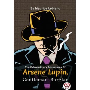 Double 9 Books LLP The Adventures Of Ars?Ne Lupin, Gentleman-Burglar Double 9 Books LLP The Adventures Of Ars?Ne Lupin, Gentleman-Burglar