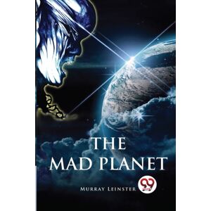 Double 9 Books LLP The Mad Planet Double 9 Books LLP The Mad Planet