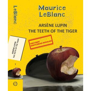 Hachette India Arsene Lupin 7: The Teeth Of The Tiger Hachette India Arsene Lupin 7: The Teeth Of The Tiger