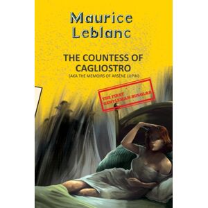 Hachette Book Publishing India Pvt Ltd Arsene Lupin 13: The Countess Of Cagliostro (Aka Memoirs Of Arsene Lupin) Hachette Book Publishing India Pvt Ltd Arsene Lupin 13: The Countess Of Cagliostro (Aka Memoirs Of Arsene Lupin)