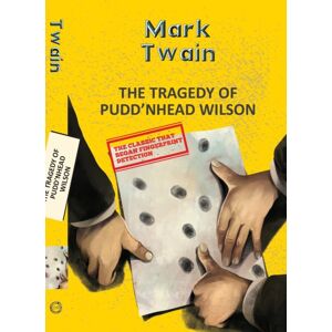 Hachette Book Publishing India Pvt Ltd The Tragedy Of Pudd'Nhead Wilson Hachette Book Publishing India Pvt Ltd The Tragedy Of Pudd'Nhead Wilson