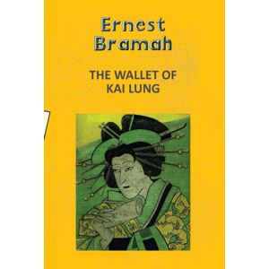 Hachette Book Publishing India Pvt Ltd The Wallet Of Kai Lung Hachette Book Publishing India Pvt Ltd The Wallet Of Kai Lung